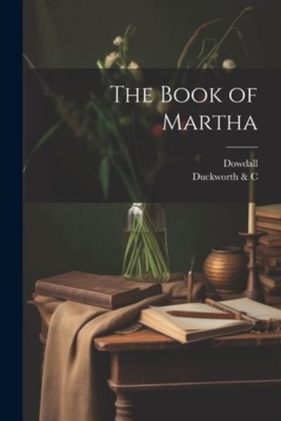 Cover for Dowdall · Book of Martha (Buch) (2023)
