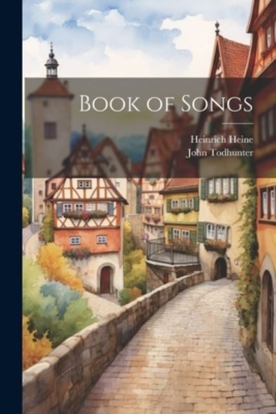 Cover for John Todhunter · Book of Songs (Bok) (2023)