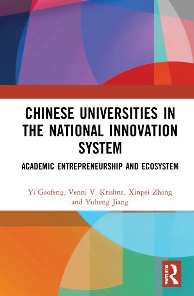 Cover for Gaofeng, Yi (Yancheng Teachers University, China.) · Chinese Universities in the National Innovation System: Academic Entrepreneurship and Ecosystem (Paperback Book) (2023)