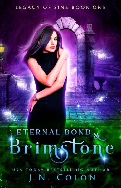 Cover for J N Colon · Eternal Bond and Brimstone - Legacy of Sins (Paperback Bog) (2019)