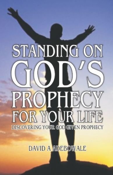 Cover for 2 Covenant Mogul Publishing LLC · Standing on God's Prophecy for Your Life (Paperback Bog) (2019)