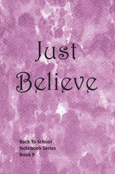 Cover for Gsharp Books · Just Believe (Paperback Book) (2019)