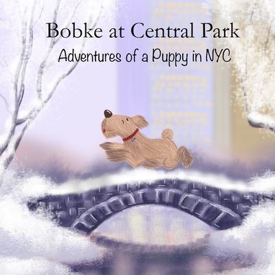 Cover for Babybobke LLC · Bobke at Central Park (Paperback Book) (2019)