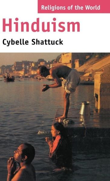 Cover for Cybelle Shattuck · Hinduism - Religions of the World (Innbunden bok) (2015)