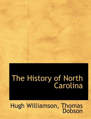 Cover for Hugh Williamson · The History of North Carolina (Paperback Book) (2010)