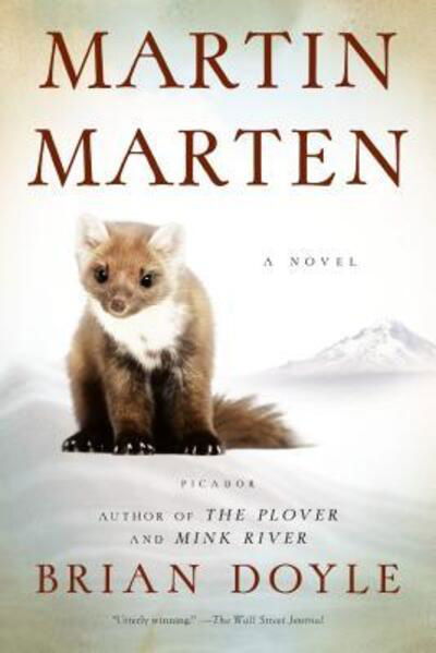Cover for Brian Doyle · Martin Marten: A Novel (Paperback Book) (2016)