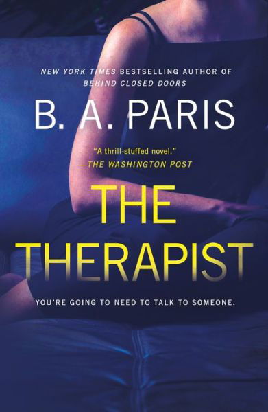 The Therapist: A Novel - B.A. Paris - Books - St. Martin's Publishing Group - 9781250784056 - August 2, 2022