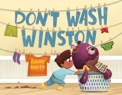 Cover for Ashley Belote · Don't Wash Winston (Hardcover Book) (2024)