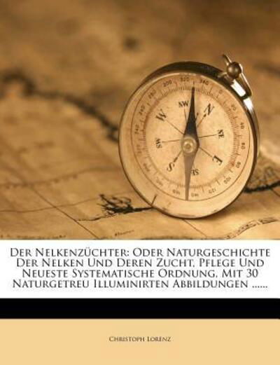 Cover for Lorenz · Der Nelkenzüchter. (Book) (2012)