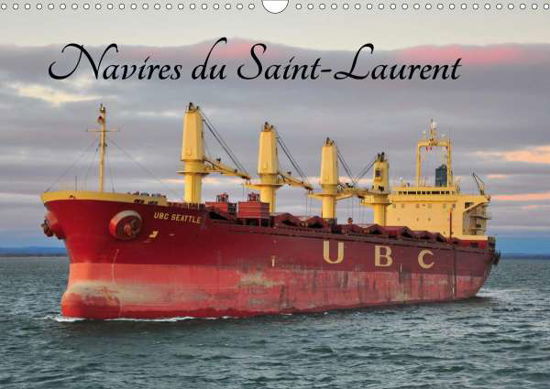 Cover for Meunier · Navires du Saint-Laurent (Calen (Book)