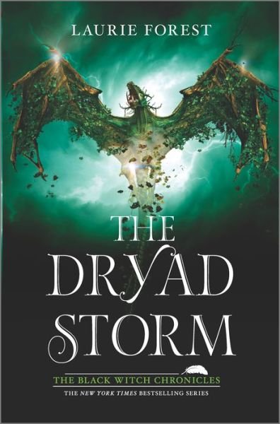 Cover for Laurie Forest · The Dryad Storm - Black Witch Chronicles (Innbunden bok) [Original edition] (2025)