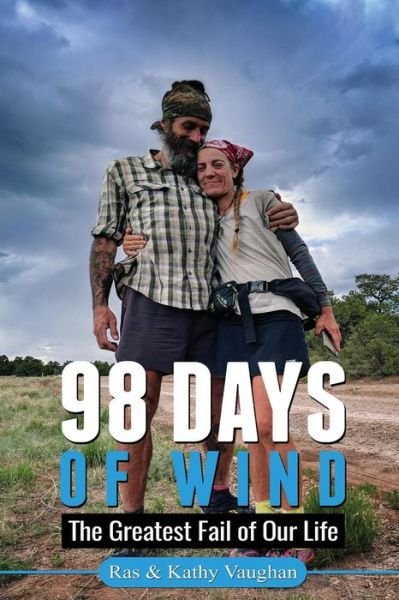 Cover for Ras Vaughan · 98 Days Of Wind (Paperback Book) (2018)