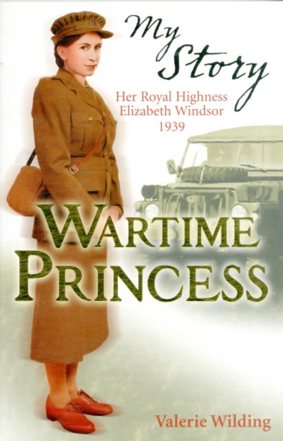 Cover for Valerie Wilding · Wartime Princess - My Story (Paperback Book) (2012)