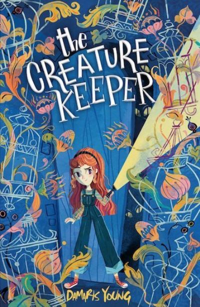 Damaris Young · The Creature Keeper (Paperback Book) (2020)