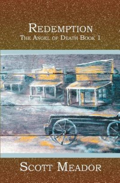Redemption - Scott Meador - Bøger - BookSurge Publishing - 9781419608056 - 26. august 2005