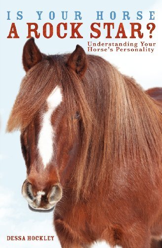Cover for Dessa Hockley · Is Your Horse a Rock Star? Understanding Your Horse's Personality (Paperback Bog) (2007)