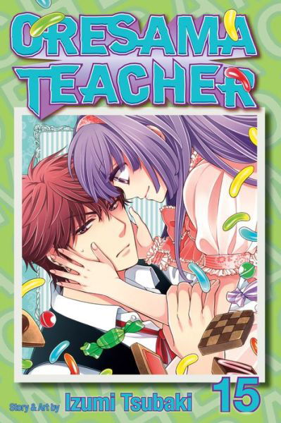 Cover for Izumi Tsubaki · Oresama Teacher, Vol. 15 - Oresama Teacher (Paperback Bog) (2013)