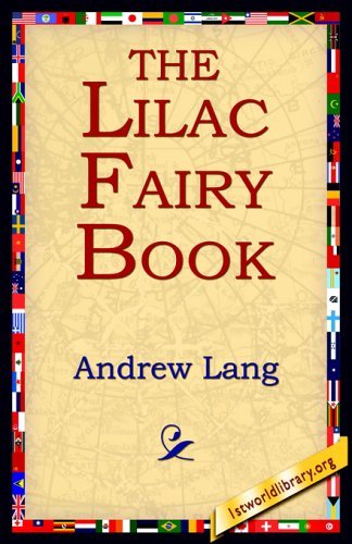 Cover for Andrew Lang · The Lilac Fairy Book (Pocketbok) (2005)