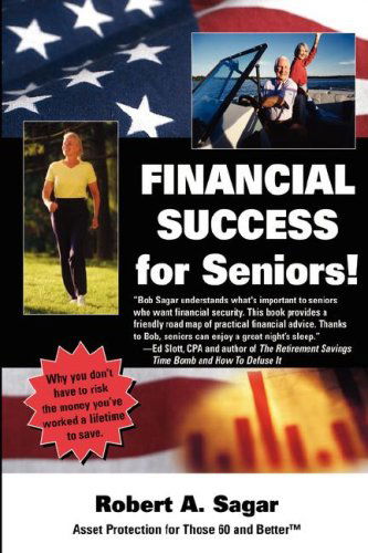 Cover for Robert a Sagar · Financial Success for Seniors (Taschenbuch) (2007)