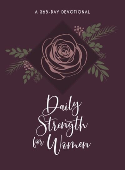 Daily Strength for Women: 365 Daily Devotional -  - Kirjat - Broadstreet Publishing - 9781424561056 - tiistai 6. lokakuuta 2020