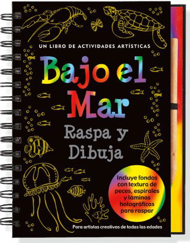 Cover for Martha Day Zschock · Spanish Scratch &amp; Sketch Under the Sea (Spiral Book) [Spanish, Act Spi edition] (2011)