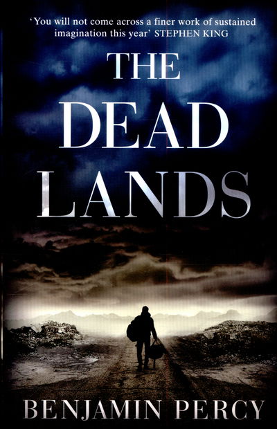 The Dead Lands - Benjamin Percy - Książki - Hodder & Stoughton - 9781444770056 - 8 października 2015