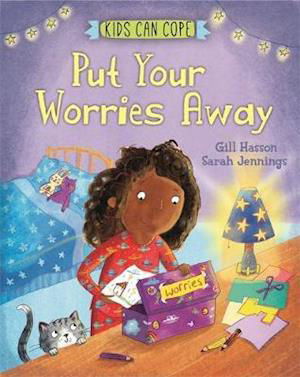 Cover for Gill Hasson · Kids Can Cope: Put Your Worries Away - Kids Can Cope (Paperback Bog) (2020)