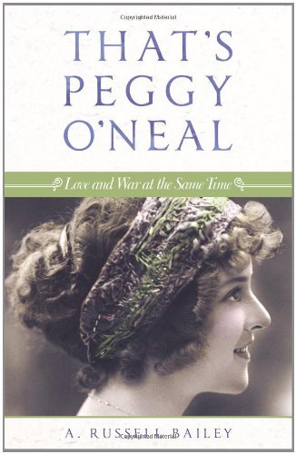 Cover for A. Russell Bailey · That's Peggy O'neal: Love and War at the Same Time (Paperback Book) (2011)