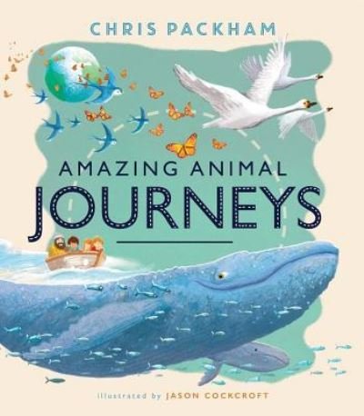 Cover for Chris Packham · Amazing Animal Journeys (Hardcover Book) (2016)