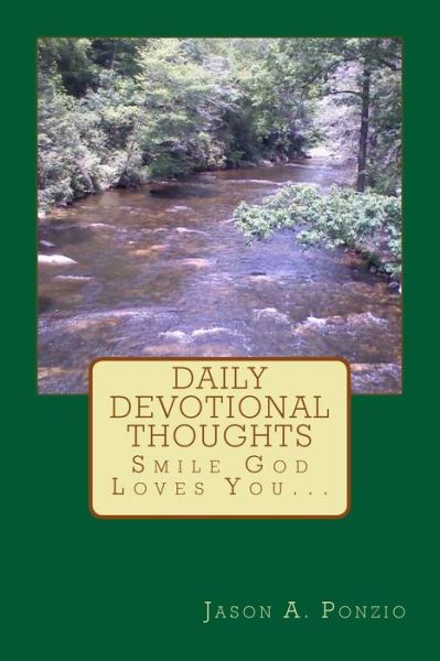 Cover for Jason a Ponzio · Daily Devotional Thoughts: Smile God Loves You... (Paperback Book) (2011)