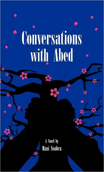 Cover for Hani Soubra · Conversations with Abed (Hardcover Book) (2012)