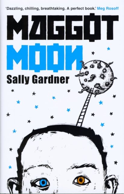 Cover for Sally Gardner · Maggot Moon (Paperback Book) (2012)