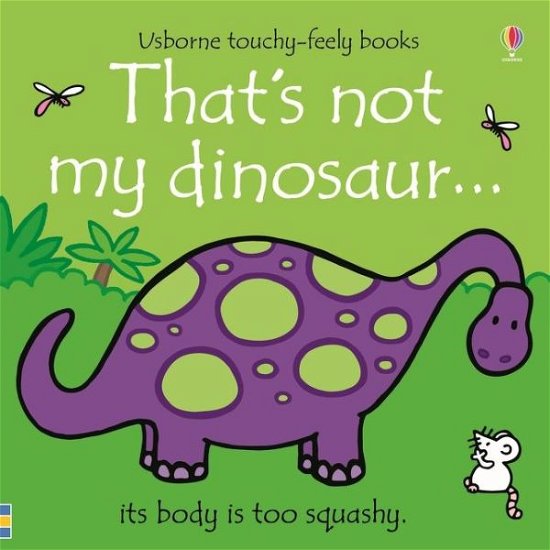 Cover for Fiona Watt · That's not my dinosaur… - THAT'S NOT MY® (Tavlebog) [New edition] (2020)