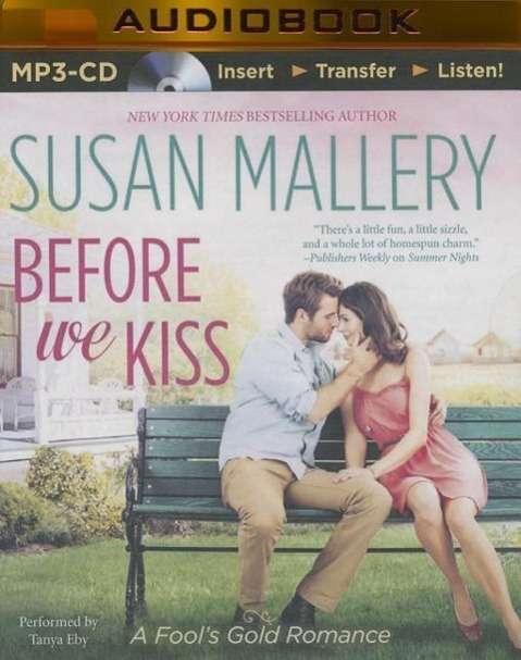 Cover for Susan Mallery · Before We Kiss (MP3-CD) (2015)