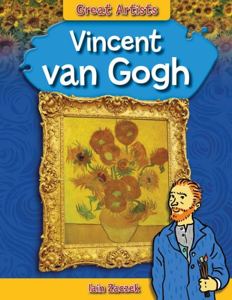 Cover for Iain Zaczek · Vincent Van Gogh (Hardcover Book) (2014)