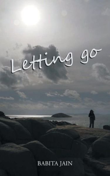 Cover for Babita Jain · Letting Go (Paperback Bog) (2014)