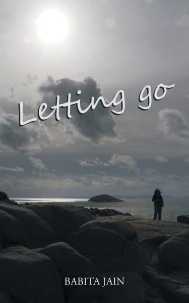 Cover for Babita Jain · Letting Go (Paperback Book) (2014)