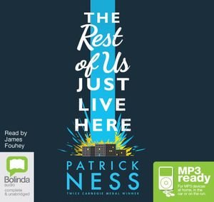 Cover for Patrick Ness · The Rest of Us Just Live Here (Lydbok (MP3)) [Unabridged edition] (2015)