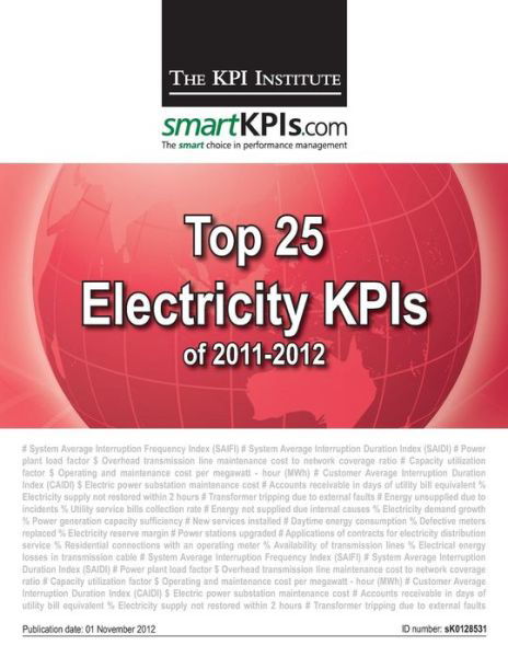 Cover for The Kpi Institute · Top 25 Electricity Kpis of 2011-2012 (Taschenbuch) (2013)
