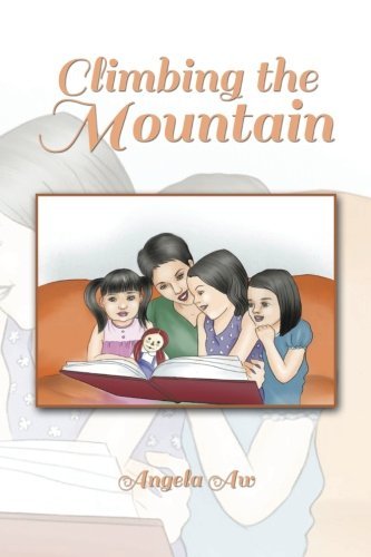Cover for Angela Aw · Climbing the Mountain (Paperback Book) (2013)