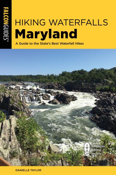 Cover for Danielle Taylor · Hiking Waterfalls Maryland: A Guide to the State's Best Waterfall Hikes - Hiking Waterfalls (Paperback Book) (2027)