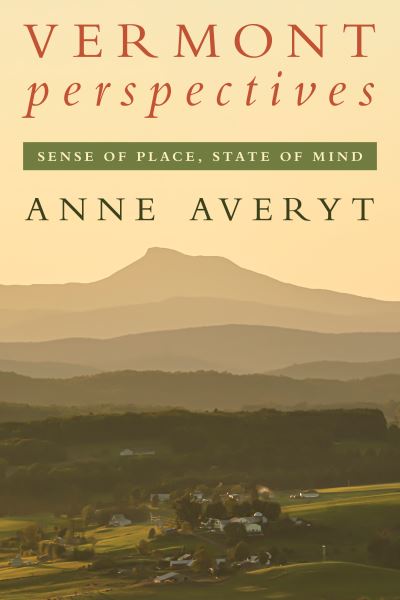 Cover for Anne Averyt · Vermont Perspectives: Sense of Place, State of Mind (Paperback Book) (2022)