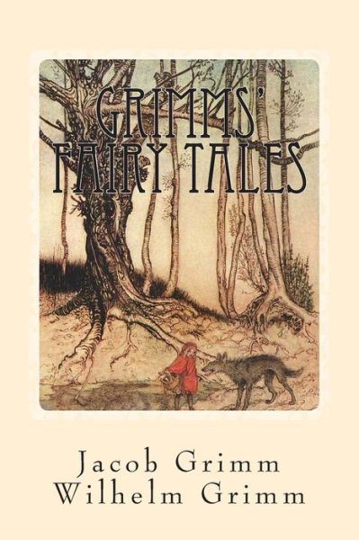 Cover for Wilhelm Grimm · Grimms' Fairy Tales (Paperback Book) (2013)