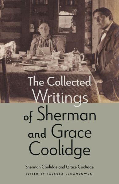 Cover for Sherman Coolidge · The Collected Writings of Sherman and Grace Coolidge (Hardcover Book) (2023)