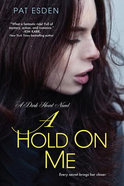 Cover for Pat Esden · A Hold On Me (Paperback Book) (2016)