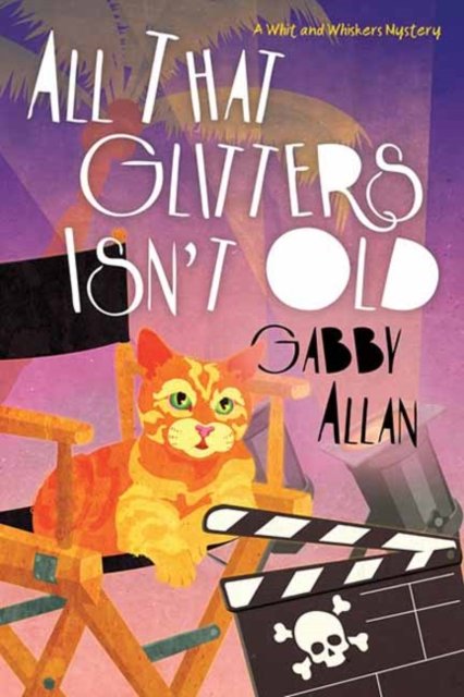 Cover for Gabby Allan · All That Glitters Isn't Old (Paperback Bog) (2023)