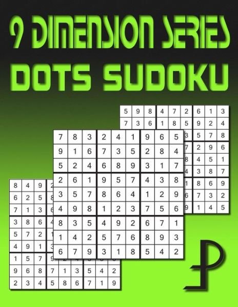 Cover for Puzzle Factory · 9 Dimension Series: Dots Sudoku (Volume 6) (Paperback Book) [Act edition] (2014)