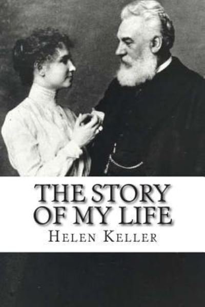 Cover for Helen Keller · The Story of My Life (Taschenbuch) (2014)