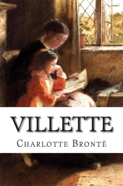 Cover for Charlotte Bronte · Villette (Pocketbok) (2014)