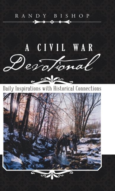 Cover for Randy Bishop · A Civil War Devotional (Hardcover Book) (2016)